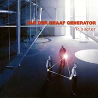 Van der Graaf Generator - Trisector
